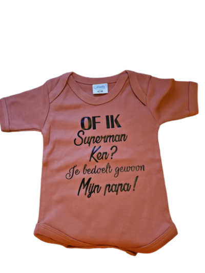 Romper - Of ik Superman ken? Je bedoelt gewoon mijn papa! - verschillende kleuren